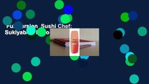 Full version  Sushi Chef: Sukiyabashi Jiro  For Online