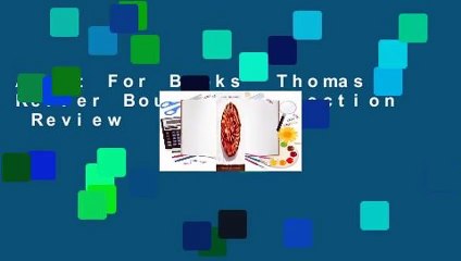 About For Books  Thomas Keller Bouchon Collection  Review