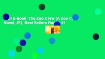 Full E-book  The Zoo Crew (A Zoo Crew Novel, #1)  Best Sellers Rank : #1