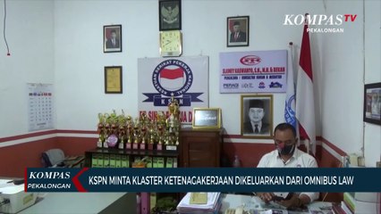 KSPN Minta Klaster Ketenagakerjaan Dikeluarkan  Dari UU Cipta Kerja