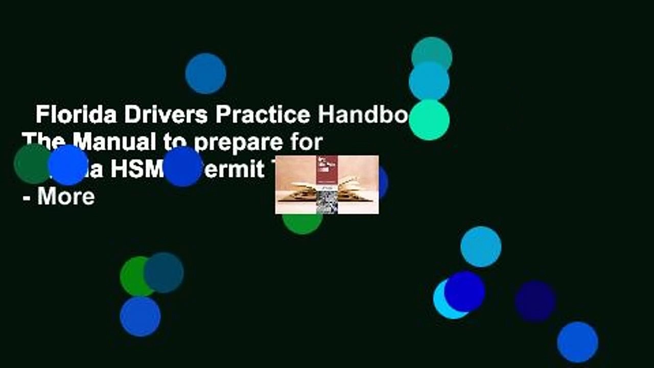 Florida Drivers Practice Handbook: The Manual to prepare for Florida HSMV Permit Test - More