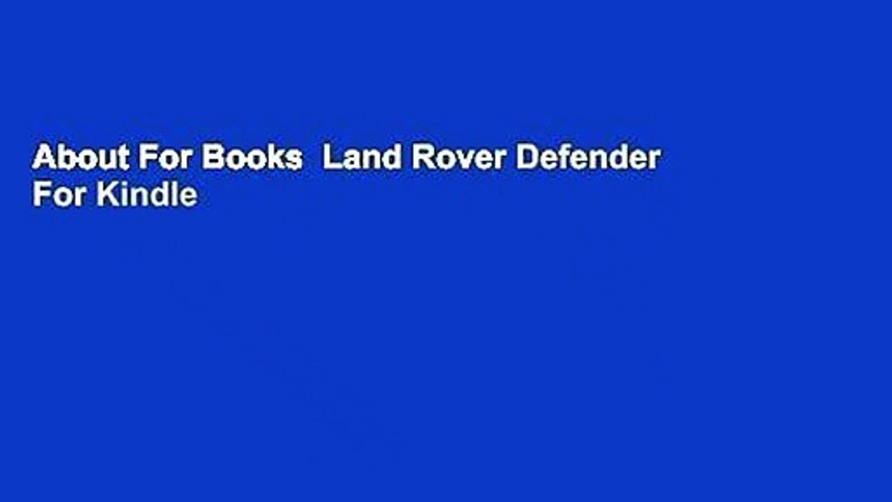About For Books  Land Rover Defender  For Kindle