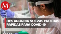 OPS dio a México 200 mil pruebas rápidas de covid-19; el InDRE las evaluará