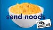 OMM: People Upset About Mac N Cheese Campaign "Send Noods"
