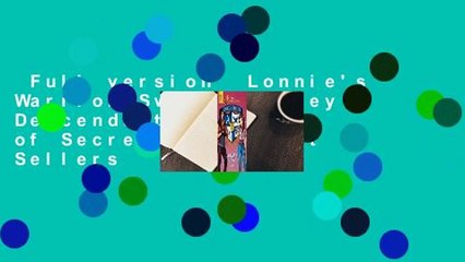 Full version  Lonnie's Warrior Sword (Disney Descendants: School of Secrets #4)  Best Sellers