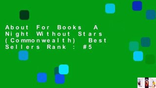 About For Books  A Night Without Stars (Commonwealth)  Best Sellers Rank : #5