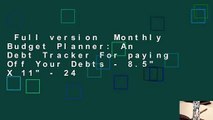 Full version  Monthly Budget Planner: An Debt Tracker For paying Off Your Debts - 8.5