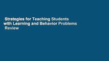 Strategies for Teaching Students with Learning and Behavior Problems  Review