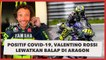 Positif Covid-19, Valentino Rossi Lewatkan Balap di Aragon