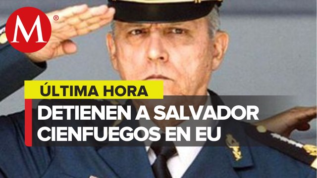 Detienen en EU a Salvador Cienfuegos, ex secretario de Defensa Nacional