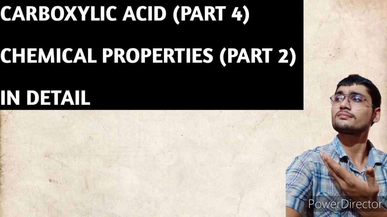 CARBOXYLIC ACID(PART 4) || CHEMICAL PROPERTIES(PART-2 ) || IN DETAIL