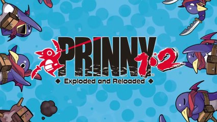 Prinny 1•2 Exploded and Reloaded - Bande-annonce de lancement