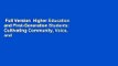 Full Version  Higher Education and First-Generation Students: Cultivating Community, Voice, and