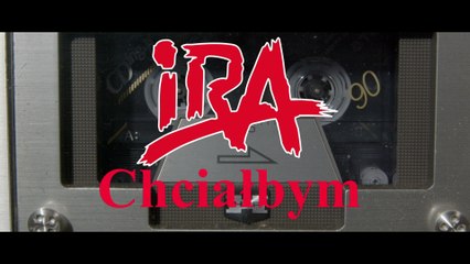 IRA - Chciałbym