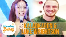 KaladKaren receives a sweet message from her fiancé, Luke | Magandang Buhay