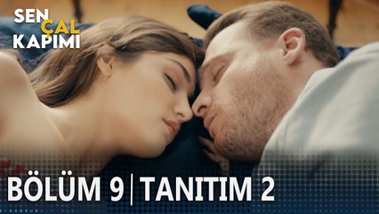 Sen Çal Kapımı 9. Bölüm 2. Tanıtımı