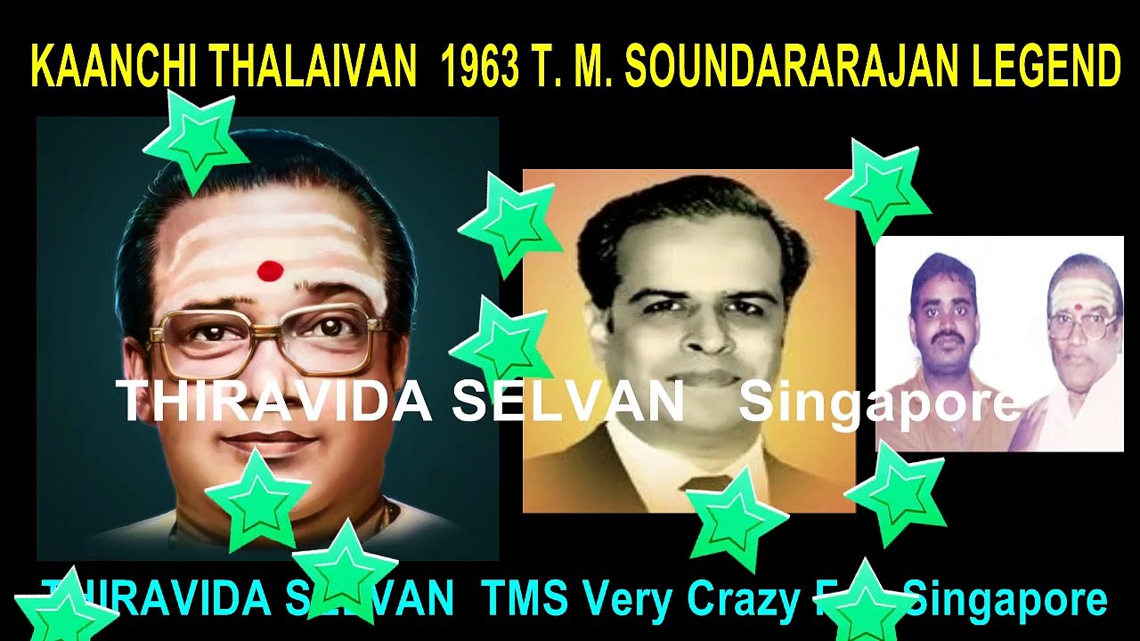 KAANCHI THALAIVAN  1963 T. M. SOUNDARARAJAN LEGEND SONG 2