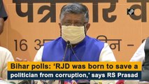 Bihar polls: ‘RJD was born to save a politician from corruption,’ says RS Prasad