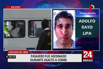 Un hombre de 45 años murió baleado por delincuentes durante asalto a una combi: Cercado de Lima