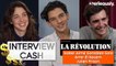 LA RÉVOLUTION : Interview CA$H de Isabel Aimé González-Sola, Amir El Kacem et Julien Frison
