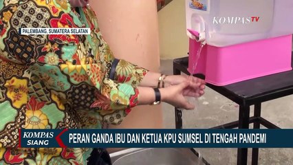 Peran Ganda Ibu dan Ketua KPU Sumsel di Tengah Pandemi Corona