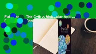 Full E-book  The Cell: A Molecular Approach  Best Sellers Rank : #2
