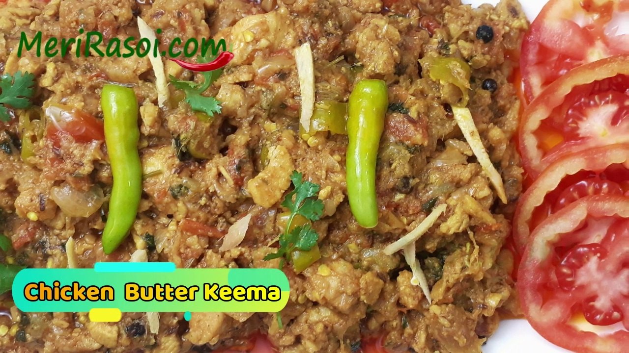 Chicken Butter Keema Recipe  Minced Chicken Recipe  Dhaba Style Chicken Keema Curry Recipe  Chicken Keema