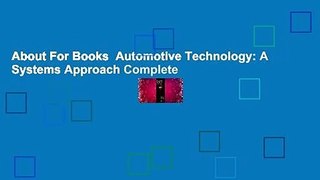 About For Books  Automotive Technology: A Systems Approach Complete