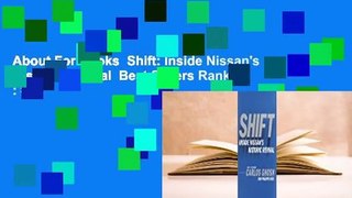 About For Books  Shift: Inside Nissan's Historic Revival  Best Sellers Rank : #4