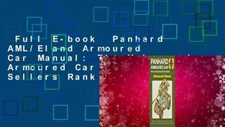 Full E-book  Panhard AML/Eland Armoured Car Manual: The Universal Armoured Car  Best Sellers Rank