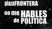 No me hables de política: Juan Carlos Monedero, Mª Eugenia Rodríguez Palop y Luis Nieto - Plaza Frontera - En la Frontera, 16 de octubre de 2020