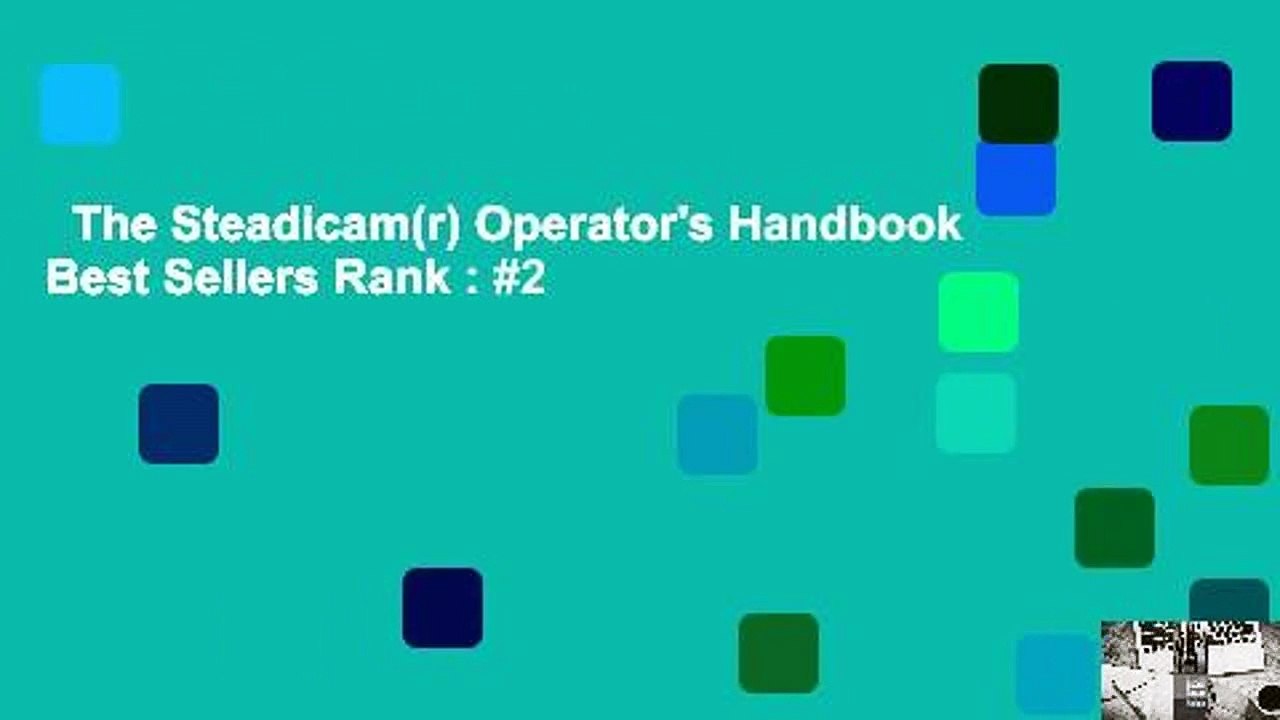 The Steadicam(r) Operator's Handbook  Best Sellers Rank : #2