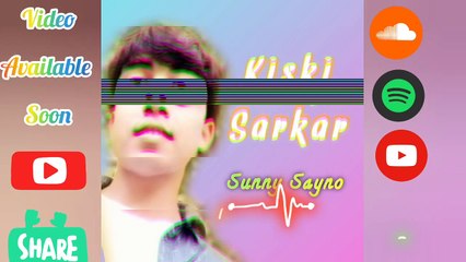 Kiski Sarkar | Sunny Sayno | Official Audio Song |Sayno