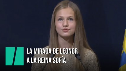 La mirada de la Princesa Leonor a la Reina Sofía