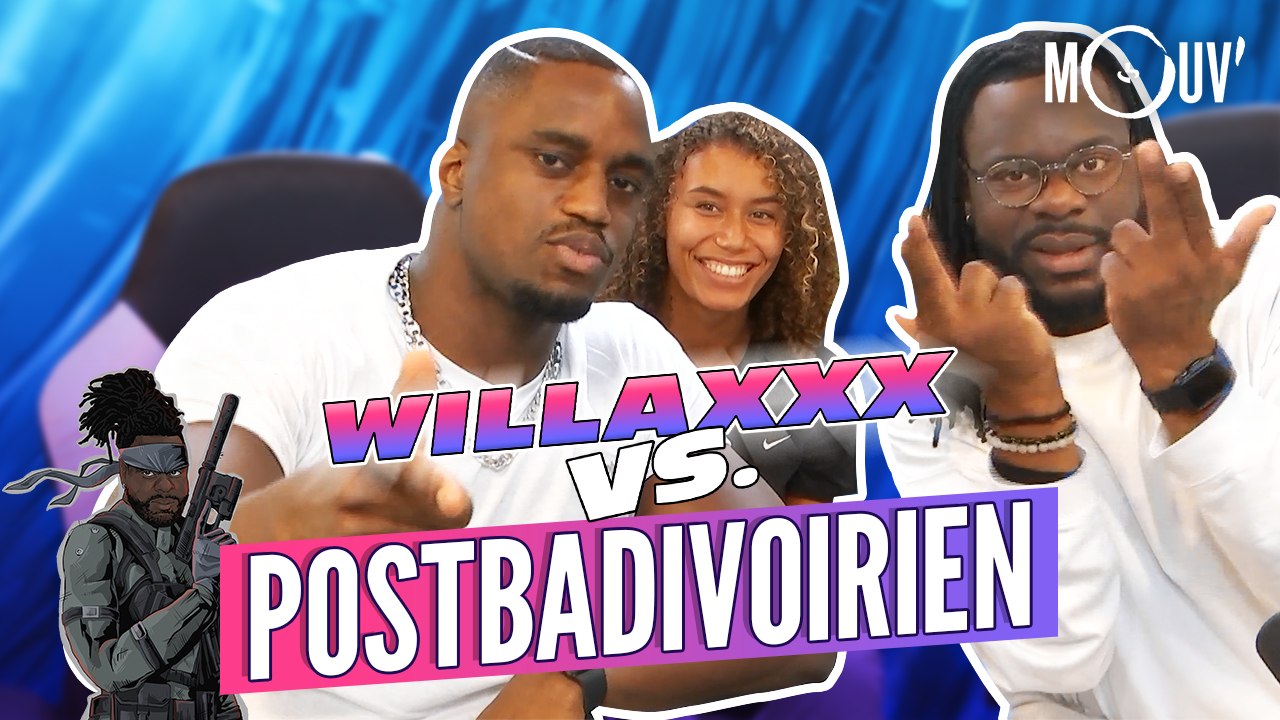 WILLAXXX VS POSTBADIVOIRIEN