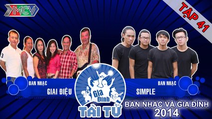 Giai Điệu vs. Simple | GIA ĐÌNH TÀI TỬ | Tập 41 | 150614