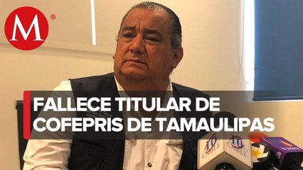 Muere comisionado de Coepris de Tamaulipas