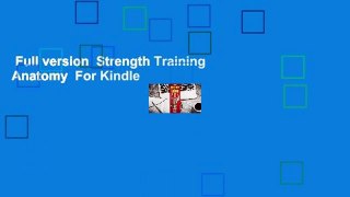 Full version  Strength Training Anatomy  For Kindle