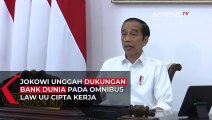 Jokowi Unggah Dukungan Bank Dunia pada Omnibus Law UU Cipta Kerja