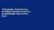 Full version  Exam Review for Milady Standard Esthetics: Fundamentals  Best Sellers Rank : #3