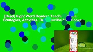[Read] Sight Word Readers Teaching Guide: Strategies, Activities, Reproducilbe Mini-Books