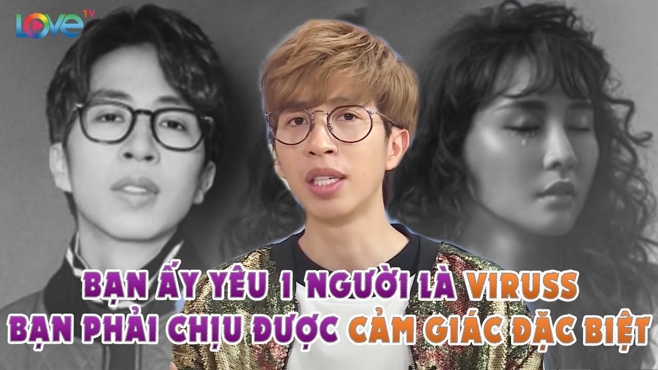 Loạt phát ngôn của VIRUSS về NGÂN SÁT THỦ trước tin chia tay ĐẦY ĐAU ĐỚN, ai nghe cũng chạnh lòng