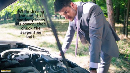 Signs to Determine the Snapped Serpentine Belt in Car