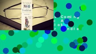 Full E-book  The Coming of Neo-Feudalism: A Warning to the Global Middle Class  For Kindle