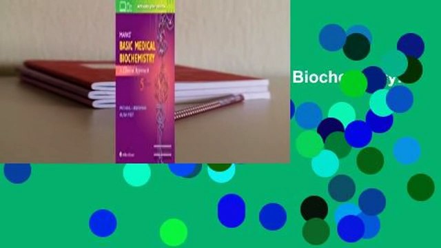 Full version Marks' Basic Medical Biochemistry: A Clinical Approach Review