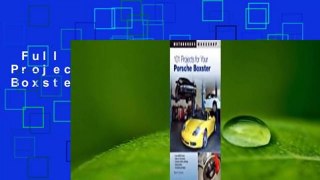Full version  101 Projects for Your Porsche Boxster  For Kindle
