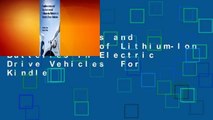 Fundamentals and Applications of Lithium-Ion Batteries in Electric Drive Vehicles  For Kindle