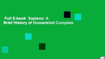 Full E-book  Sapiens: A Brief History of Humankind Complete