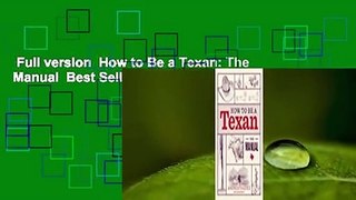 Full version  How to Be a Texan: The Manual  Best Sellers Rank : #5