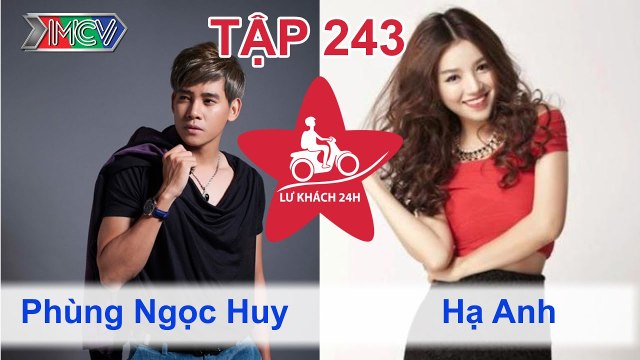 Lữ Khách 24h Tập 243 FULL | Phùng Ngọc Huy bất ngờ khi gặp Lê Hạ Anh tại thành phố biển Nha Trang